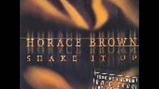 Horace Brown - Shake it up Resimi