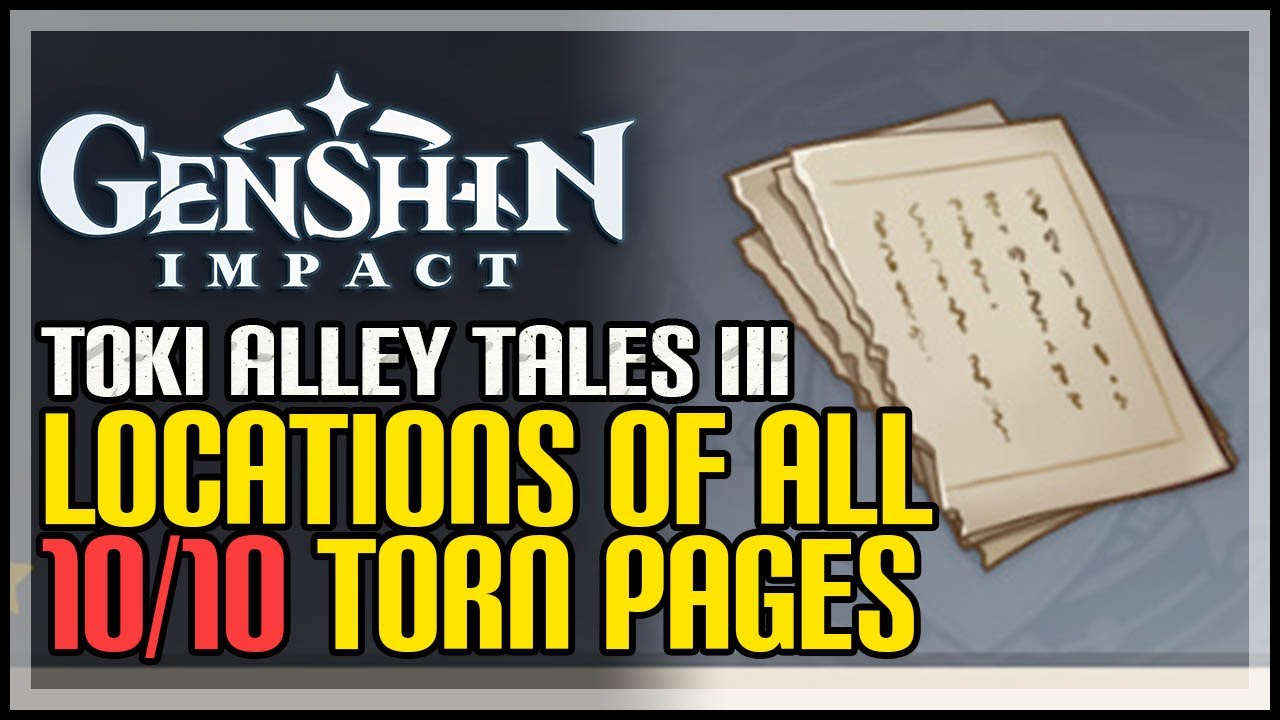 All Torn Pages Toki Alley Tales 3 Genshin Impact (Seirai Island