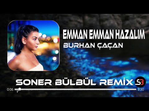 Burhan Çaçan - Hazalım | Soner Bülbül Remix | Tiktok Remix 2023 🎧