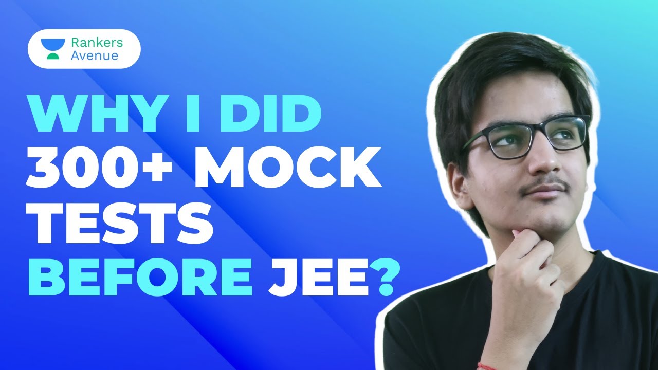 Dhananjay Raman JEE Mains 2021 | JEE Mock Test | JEE Advanced 2020 | AIR 15 | Dhananjay ...