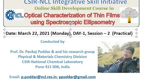DAY 1, Session –2,  (Practical), Spectroscopic Ellipsometry Workshop, March 22, 2021