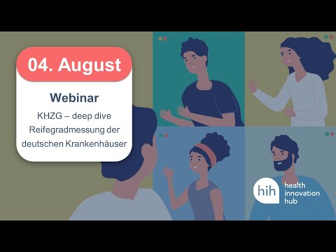 KHZG: Deep Dive | Reifegradmessung der deutschen Krankenhäuser | Webinar 04. August 2021