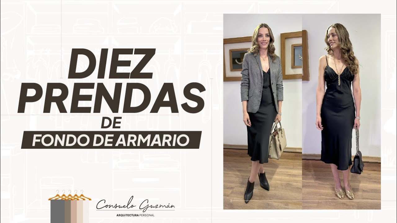 10 prendas de fondo de armario | Consuelo Guzman | Arquitectura Personal