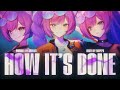 How It S Done Huntr X KPop Demon Hunters Cover By McPepii How It S Done Huntr X KPop Demon Hunters Cover By McPepii