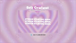 "Soft Gradient" Stream Overlay Package Offline Screens screenshot 2