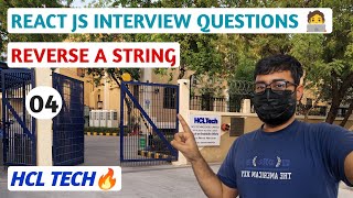 HCLTech ReactJS Interview Question #4 | Reverse a string in javascript
