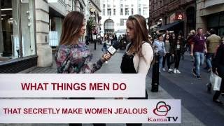 Things men do that make women secretly jealous