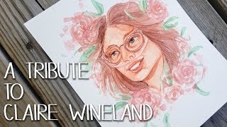 a tribute to Claire Wineland