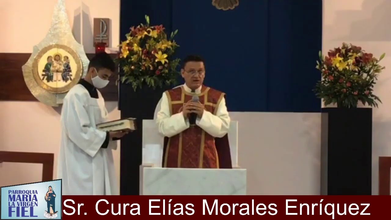 Misa 01 de julio 2020 | Padre Elías Morales Enríquez - YouTube