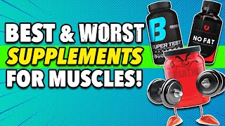 4 Best Supplements TO Build Muscle Faster (And 4 To Avoid!)