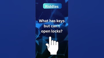 Can You Solve This Riddle? - What Has Keys But Can