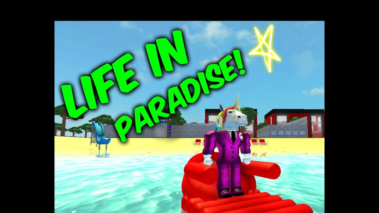 ROBLOX Life In Paradise Review YouTube 