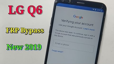 LG Q6 FRP bypass 2019 LG phones google account remove Android 8.1 without pc