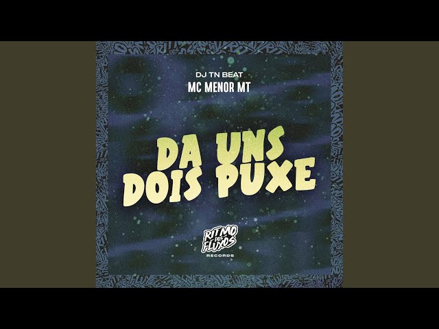 Da uns Dois Puxe