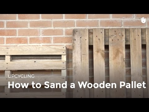 Learn about Sanding Wood | Upcycling