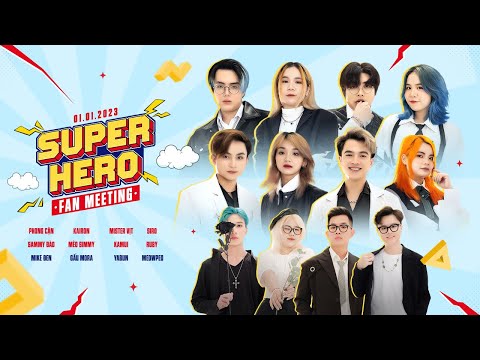 FAN MEETING SUPER HERO TEAM 2023 Full HD [Official Video]