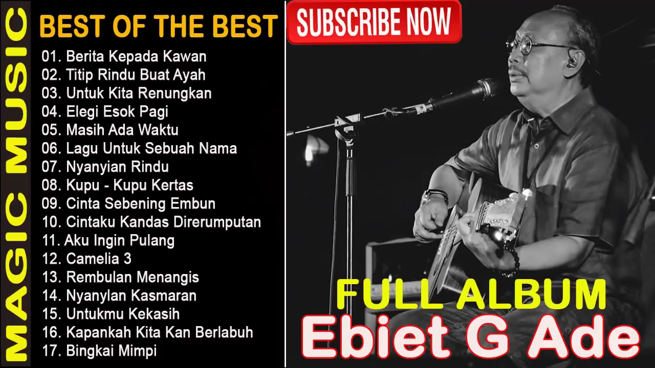 10 Lagu Top Pilihan Ebiet G Ade-Berita Kepada Kawan