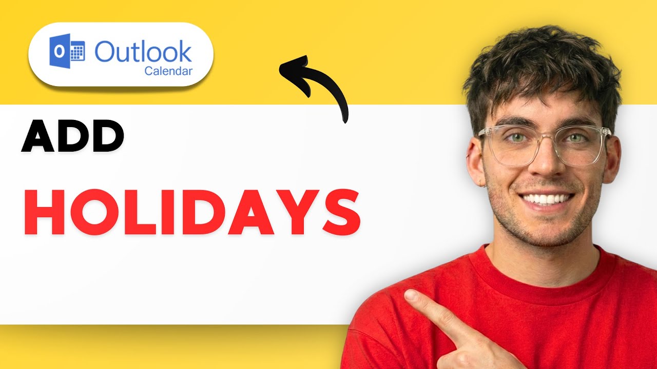 How to Add Holidays to Outlook Calendar [2026 Full Guide]