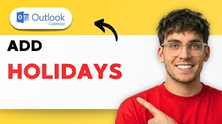 How to Add Holidays to Outlook Calendar [2026 Full Guide]