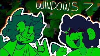 WINDOWS 7 [ANIMATION MEME!!] COLLAB WITH @sh1n1ng_dawn