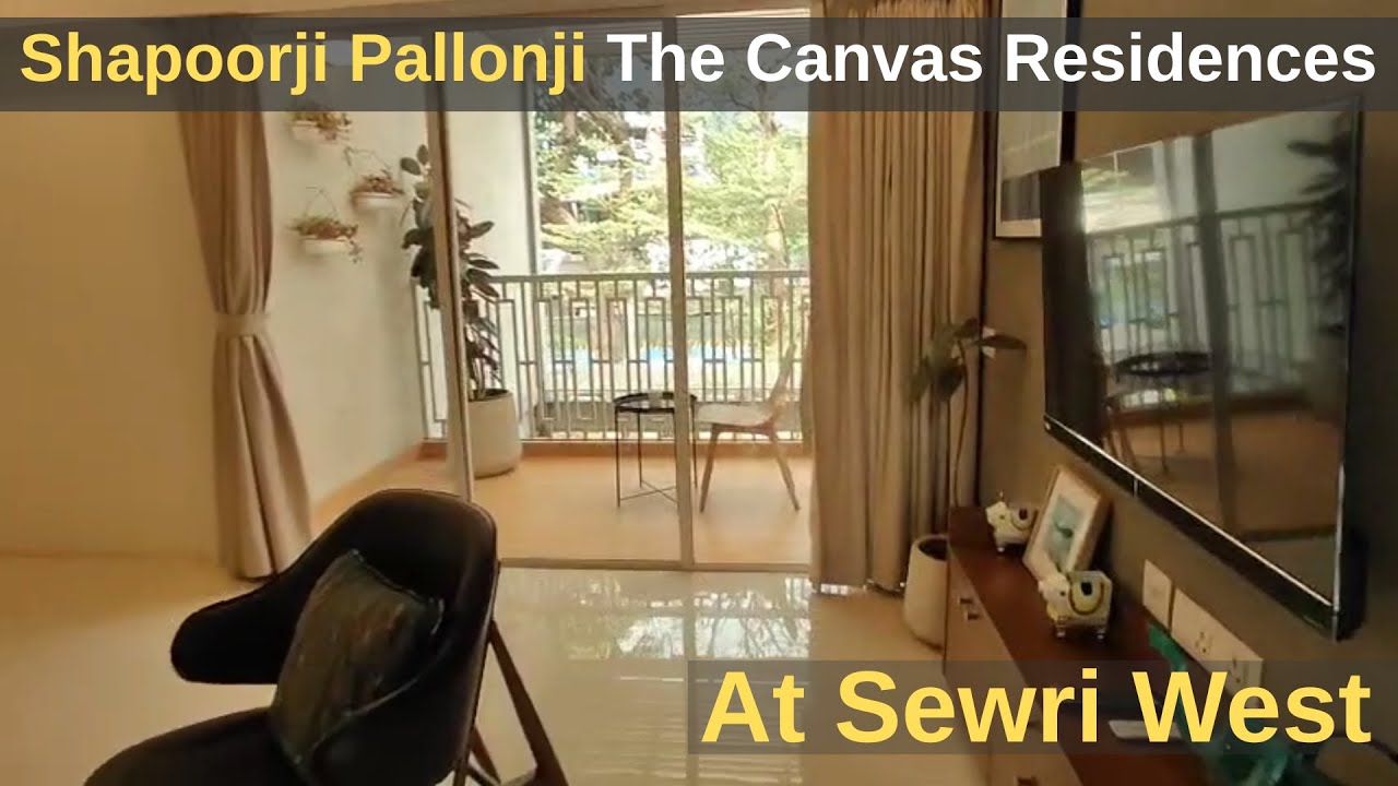 The Canvas Residences at Sewri West | Shapoorji Pallonji 2 & 3 BHK 