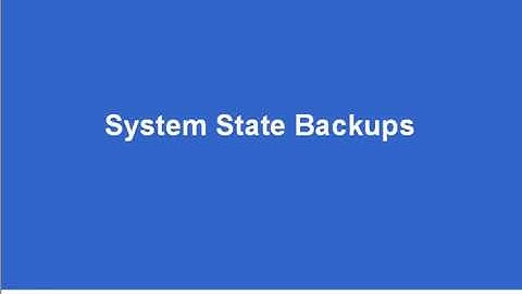 Win2003   System State Backup and Restores