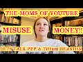 THE MOMS OF YOUTUBE ARE BEING SHADY /// PPP LOANS AND TIFFANI BEASTON