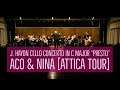 J. Haydn Cello Concerto in C Major: Presto | ACO &amp; NINA (ATTICA TOUR)