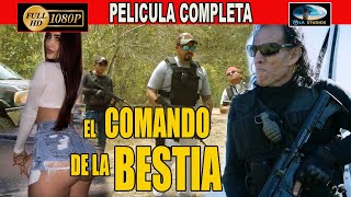 🎥 EL COMANDO DE LA BESTIA - PELICULA COMPLETA NARCOS | Ola Studios TV 🎬