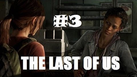 The Last of Us, Part 3 - ROBERT!