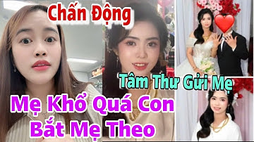 Chấn Động, Tâm Thư ớn lạnh gửi Mẹ của cô dâu Việt lấy chồng Hàn Quốc đột ngột tutu sau 14 ngày