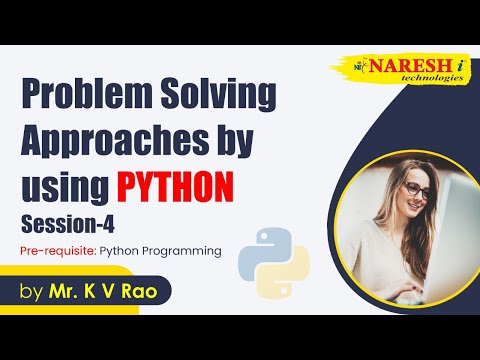 Problem Solving Approaches by using Python | Mr. K V Rao