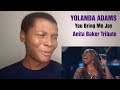YOLANDA ADAMS - "You Bring Me Joy" Anita Baker Tribute (REACTION)