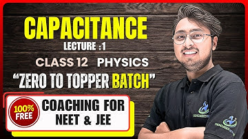 Capacitance | Lecture : 1 | Spherical, Cylindrical, Parallel Plate ,Dielectric & RC Circuit |