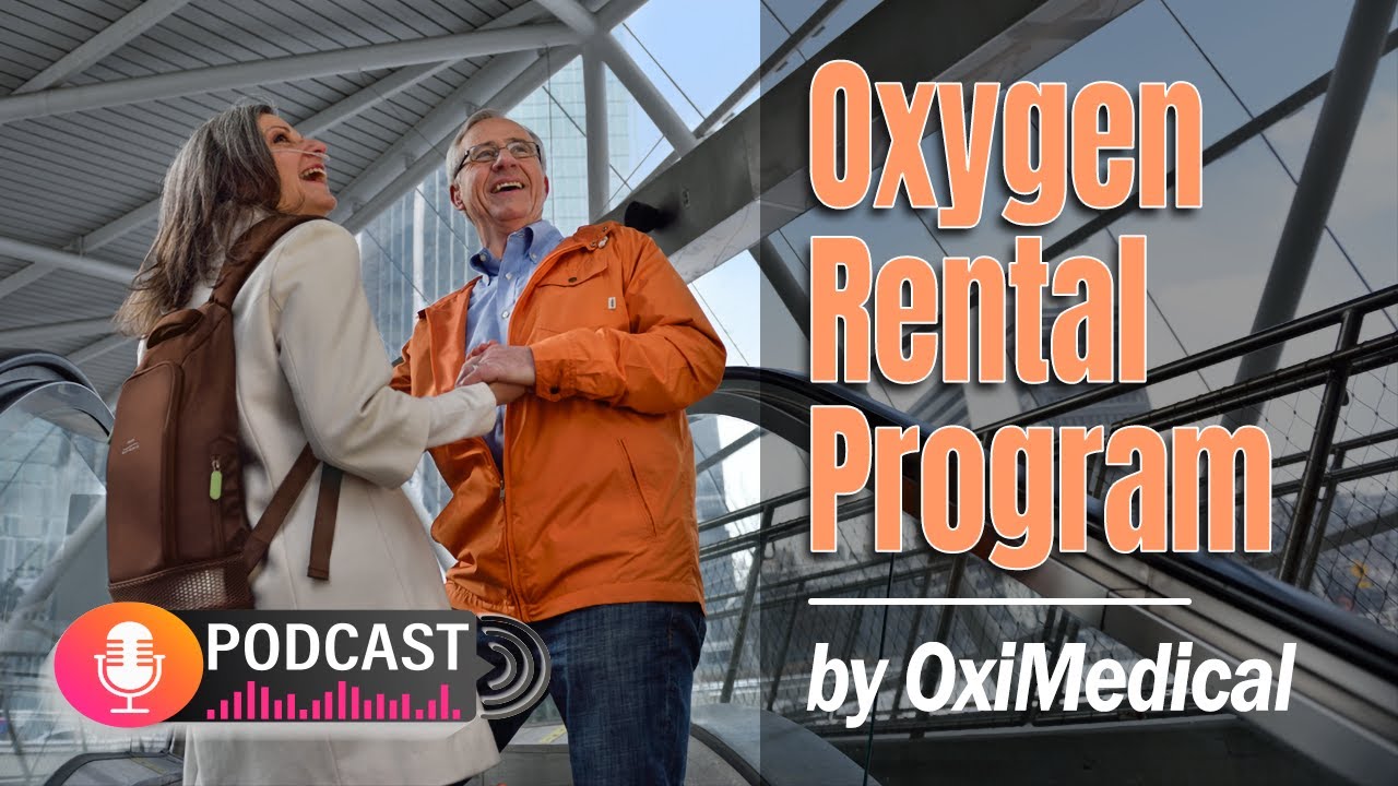 OxiMedical Rental Program PODCAST YouTube