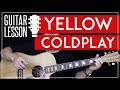 Yellow guitar tutorial  coldplay guitar lesson  studio version  easy version  guitar cover