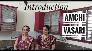 Amchi Vasari | Introduction | Eng Subtitles