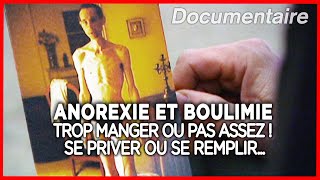 Comprendre l'anorexie et la boulimie - Enquête - Documentaire complet