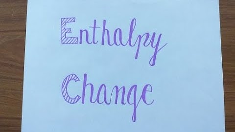 ENTHALPY CHANGE PART 2| Chemistry at glance