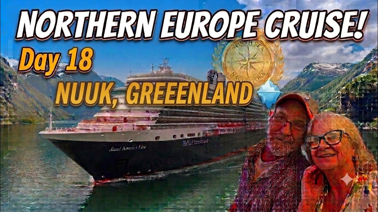 Northern Europe Cruise - Day 18 Nuuk, Greenland where we met Hans.