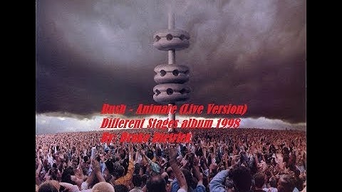 Rush - Animate (Live) - Different Stages 1998 HQ Lyrics XF21
