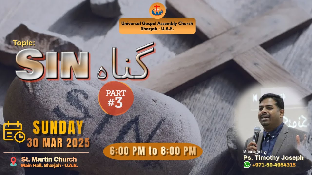 Sin گناہ (Part 3) message by Ps. Timothy Joseph