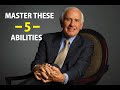 The 5 Abilities - Jim Rohn 2022