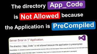 The directory App Code is not allowed because the application is precompiled | Publish Error screenshot 2