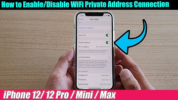 iPhone 12/12 Pro: How to Enable/Disable WiFi Private Address Connection