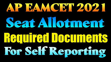AP EAMCET 2021 Seat Allotment Required Documents for Self Reporting | #apeamcet2021 #apeamcet