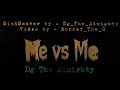 ME V S ME DG THE ALMIGHTY OFFICIAL MUSIC VIDEO 2025 mp3