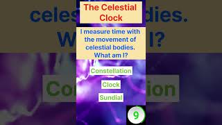 [ Quiz ] The Celestial Clock 001
