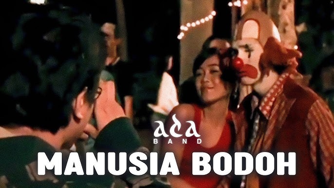Ada Band - Manusia Bodoh (Official Music Video) - YouTube
