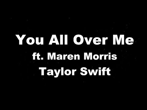 Karaoke♬ You All Over Me (From The Vault) - Taylor Swift ft. Maren Morris -   【No Guide Melody】